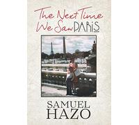 The Next Time We Saw Paris