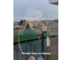 The Next Town I'm Painting