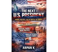 The Next U.S. President: Power, Politics, and the Battle for 2028