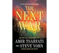 The Next War: 1 (The Nir Tavor Tribulation Series)