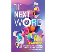 The Next Word: AI & Learners