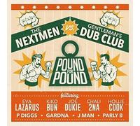 The Nextmen vs Gentleman's Dub Club - Pound for Pound