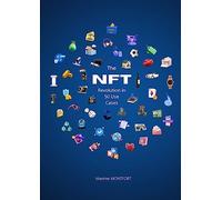 The NFT Revolution in 50 Use Cases