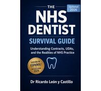 The NHS Dentist Survival Guide en Español: Understanding Contracts, UDA's and the Realities of NHS Practice