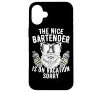 The Nice Bartender Is On Vacation Mixologist Pub Bartending Case for iPhone 16 Plus