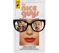 The Nice Guys: The Official Movie Novelization (Hard Case Crime)
