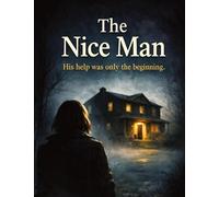 The Nice Man: His help was only the beginning.
