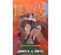 The Nicene Option: An Incarnational Phenomenology