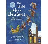 The Nicht Afore Christmas: The much-loved yuletide tale in Scots