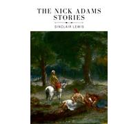 The Nick Adams Stories (Hardback)