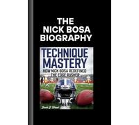 THE NICK BOSA BIOGRAPHY: Technique Mastery- How Nick Bosa Refined the Edge Rusher