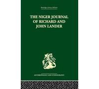 The Niger Journal of Richard and John Lander