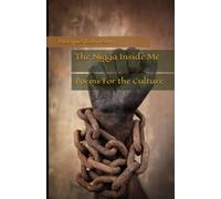 The Nigga Inside Me: Poems For the Culture