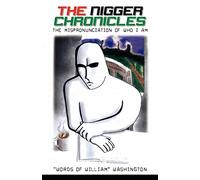 The Nigger Chronicles