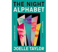 The Night Alphabet : the electrifying debut novel from the award-winning poet