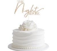 The Night Before Cake Topper, One Day Away, Glitter Rehearsal Dinner Wedding Cake Decors, Tomorrow We Do, Rose Gold