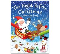 The Night Before Christmas Colouring Book