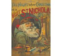 The Night Before Christmas: Or a Visit of St. Nicholas