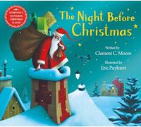The Night Before Christmas: The perfect Christmas gift for children with a shiny magical foil cover
