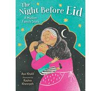 The Night Before Eid: A Muslim Family Story