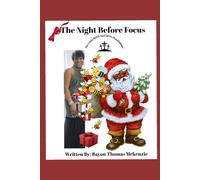 The Night Before Focus The Little BEES And All It's Possibilities (The Night Before Focus The Little BEES And All It's Possiblities)