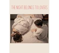 The Night Belongs to Lovers