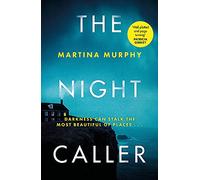 The Night Caller : An exciting new voice in Irish crime fiction