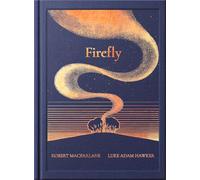The Night Creatures: Firefly - A Guardian Book of the Year