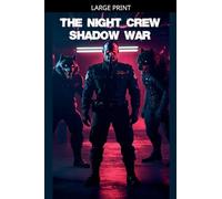 The Night Crew: Shadow War: 10 (Shadows Reborn)