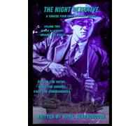 THE NIGHT DETECTIVE: Volume Two