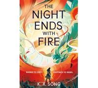 The Night Ends With Fire: the #1 Sunday Times bestselling fantasy