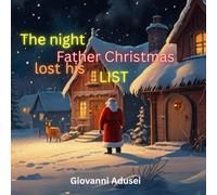 The Night Father Christmas Lost His List