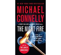 The Night Fire: 22 (Renée Ballard and Harry Bosch Novel)