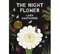 The Night Flower (Paperback) - Lara Hawthorne Book
