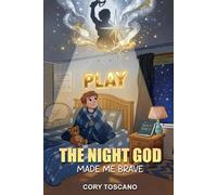The Night God Made Me Brave