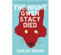 The Night Gwen Stacy Died