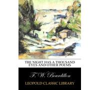 The night has a thousand eyes and other poems
