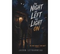 The Night He Left The Light On