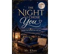 The Night, I Chose You: Where Two Hearts Became One