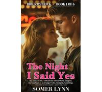 The Night I Said Yes: A Sweeping Second-Chance Army Family Saga (Brick By Brick Book 1 of 6)