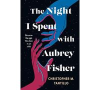 The Night I Spent with Aubrey Fisher
