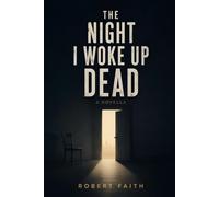 THE NIGHT I WOKE UP DEAD: Regrets of Unfulfilled Dreams
