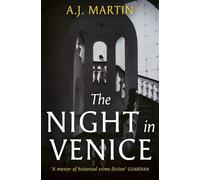 The Night in Venice: An irresistible historical novel - The Talented Mr Ripley meets A Room with a View