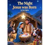 The Night Jesus Was Born