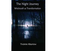 The Night Journey: Witchcraft as transformation