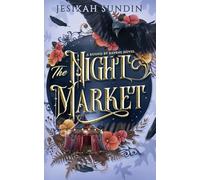 The Night Market: A Standalone Fae Romantasy (A Bound by Ravens Novel)