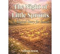 The Night of Little Sprouts: A Magical Story for Easter