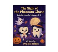 The Night of The Phantom Ghost (Las Aventuras de los Dientecitos Brillantes)
