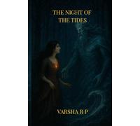 THE NIGHT OF THE TIDES