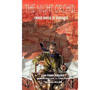 The Night Orchid: Conan Doyle in Toulouse